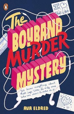 The Boyband Murder Mystery - Ava Eldred