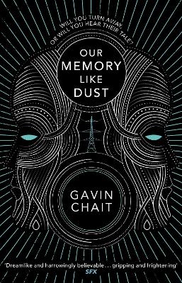 Our Memory Like Dust - Gavin Chait