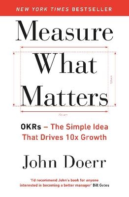 Measure What Matters - John Doerr