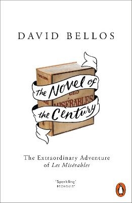 The Novel of the Century - David Bellos