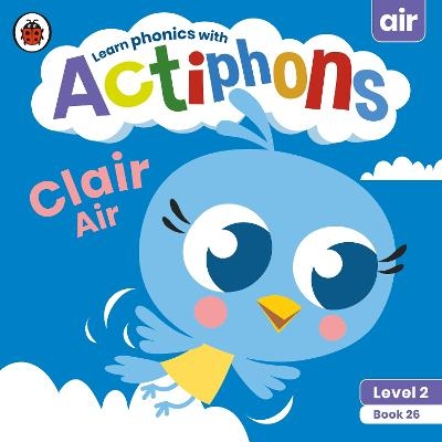 Actiphons Level 2 Book 26 Clair Air -  Ladybird