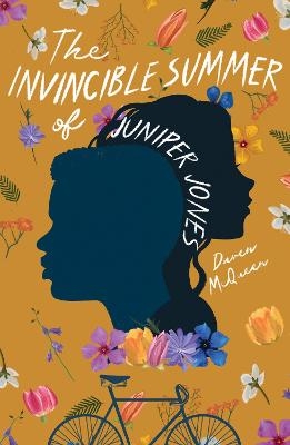 The Invincible Summer of Juniper Jones - Daven McQueen