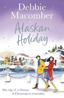 Alaskan Holiday - Debbie Macomber