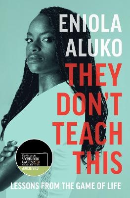 They Don't Teach This - Eniola Aluko
