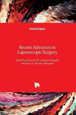 Recent Advances in Laparoscopic Surgery - 