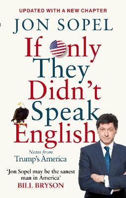 If Only They Didn't Speak English - Jon Sopel