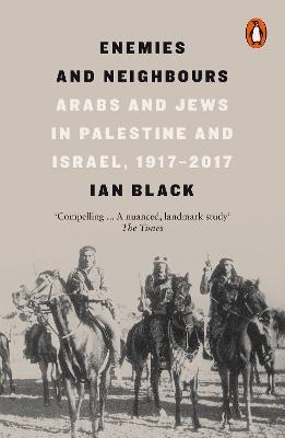 Enemies and Neighbours - Ian Black