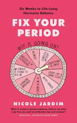 Fix Your Period - Nicole Jardim