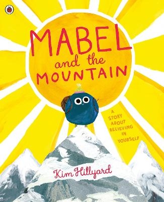 Mabel and the Mountain - Kim Hillyard