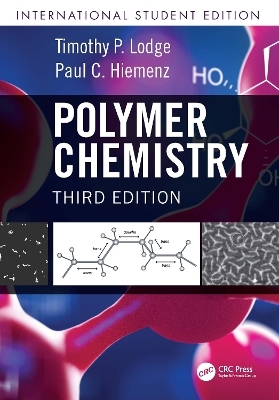Polymer Chemistry - Timothy P. Lodge, Paul C. Hiemenz