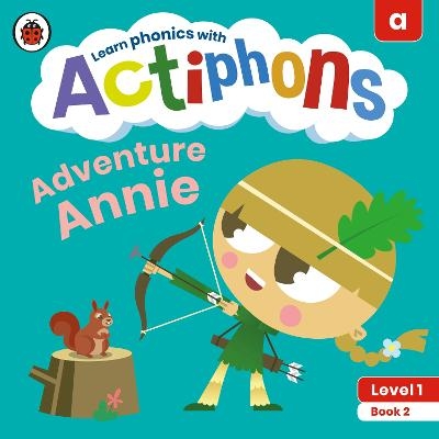 Actiphons Level 1 Book 2 Adventure Annie -  Ladybird