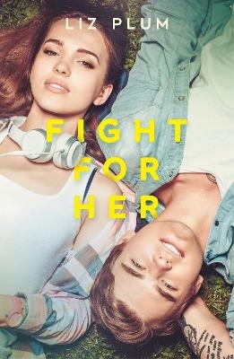 Fight For Her - Liz J. Plum