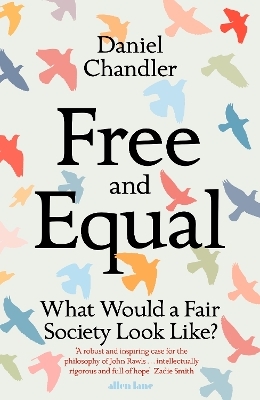 Free and Equal - Daniel Chandler