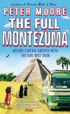 The Full Montezuma - Peter Moore