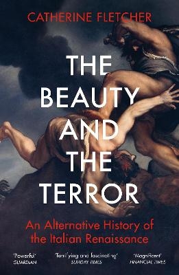 The Beauty and the Terror - Catherine Fletcher