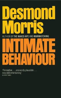 Intimate Behaviour - Desmond Morris