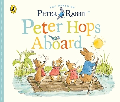 Peter Rabbit Tales - Peter Hops Aboard - Beatrix Potter