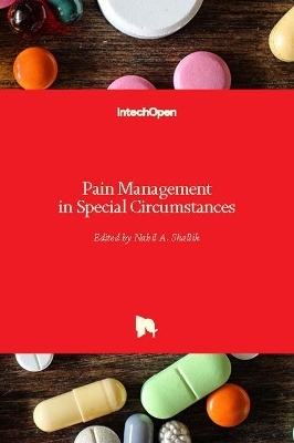 Pain Management in Special Circumstances - 