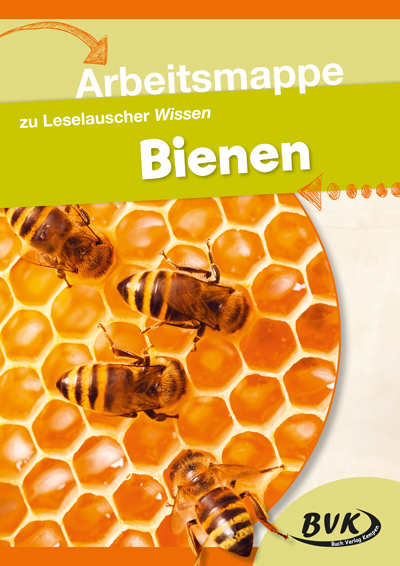 Arbeitsmappe zu Leselauscher Wissen: Bienen -  BVK-Autorenteam