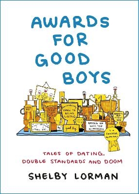 Awards for Good Boys - Shelby Lorman