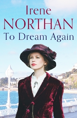 To Dream Again - Irene Northan