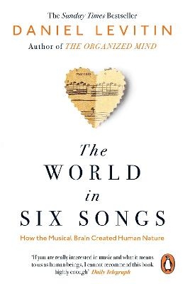 The World in Six Songs - Daniel Levitin