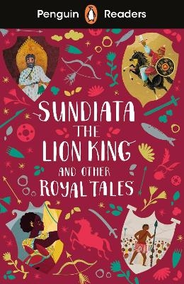 Penguin Readers Level 2: Sundiata the Lion King and Other Royal Tales (ELT Graded Reader) -  Ladybird
