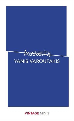 Austerity - Yanis Varoufakis