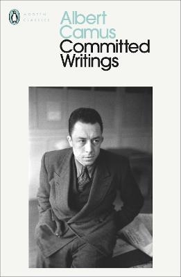 Committed Writings - Albert Camus