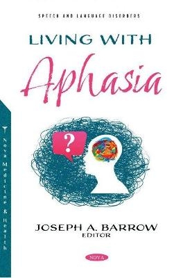 Living with Aphasia - 