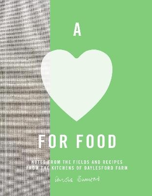 A Love for Food - Carole Bamford