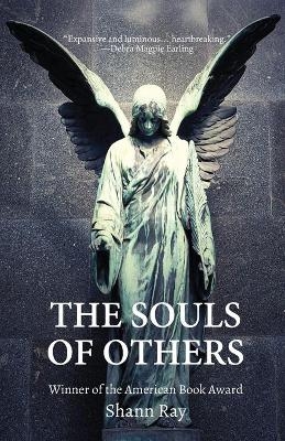 The Souls of Others - Shann Ray