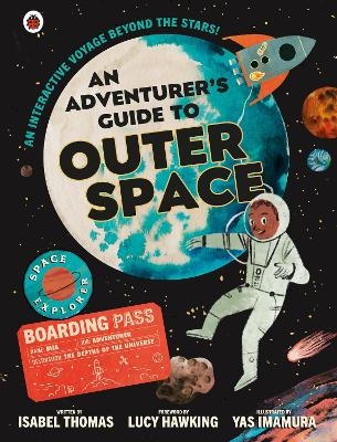 An Adventurer's Guide to Outer Space - Isabel Thomas