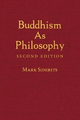 Buddhism As Philosophy - Siderits, Mark