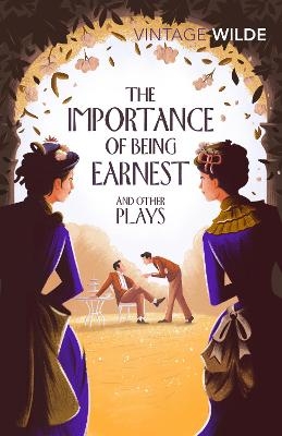 The Importance of Being Earnest and Other Plays - Oscar Wilde
