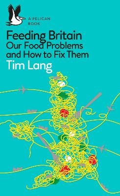 Feeding Britain - Tim Lang