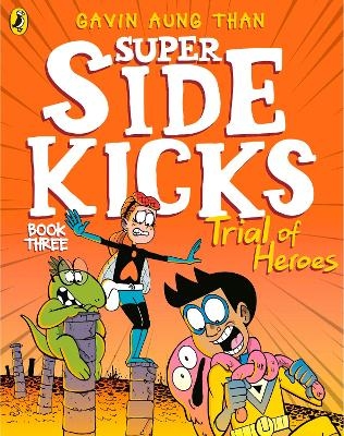 The Super Sidekicks: Trial of Heroes - Gavin Aung Than