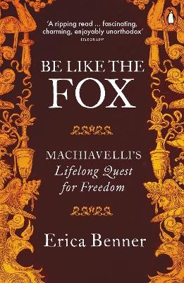 Be Like the Fox - Erica Benner