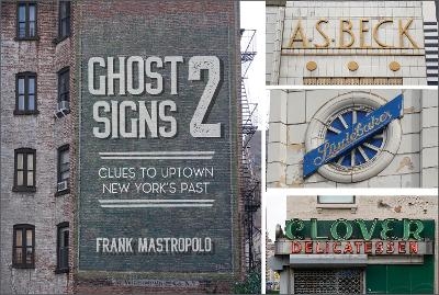 Ghost Signs 2 - Frank Mastropolo