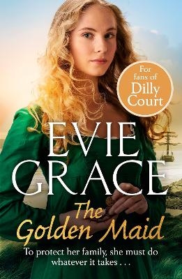 The Golden Maid - Evie Grace