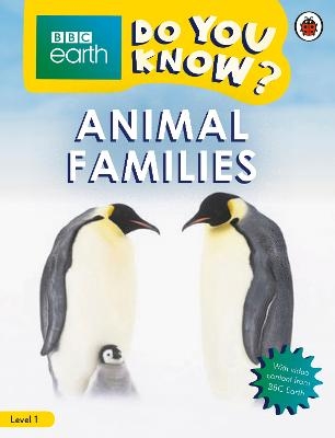 Do You Know? Level 1 – BBC Earth Animal Families -  Ladybird
