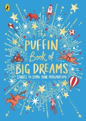 The Puffin Book of Big Dreams -  Puffin