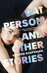 Cat Person and Other Stories - Roupenian, Kristen