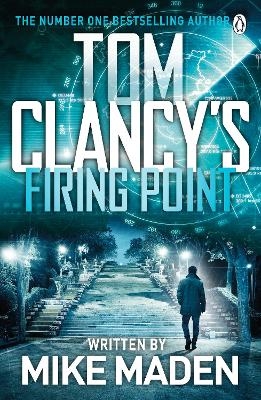 Tom Clancy’s Firing Point - Mike Maden