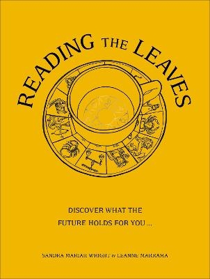 Reading The Leaves - Sandra Mariah Wright, Leanne Marrama
