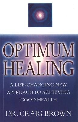 Optimum Healing - Craig Brown