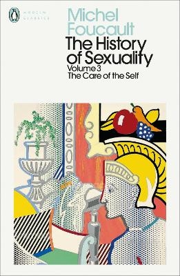 The History of Sexuality: 3 - Michel Foucault