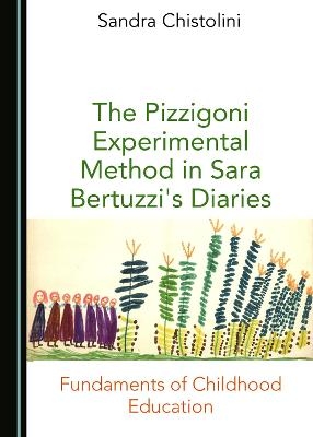 The Pizzigoni Experimental Method in Sara Bertuzzi's Diaries - Sandra Chistolini