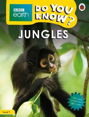 Do You Know? Level 1 – BBC Earth Jungles -  Ladybird