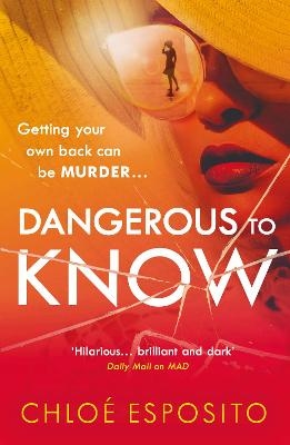 Dangerous to Know - Chloé Esposito